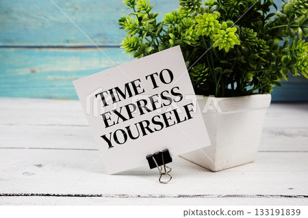 Time To Express Yourself text written on paper card on wooden background Time To Express Yourself text written on paper card on wooden background 133191839
