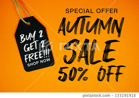 Autumn Sale Special offer with Price tag Buy 2 Get 2 Free!!! Shop Now 133191918