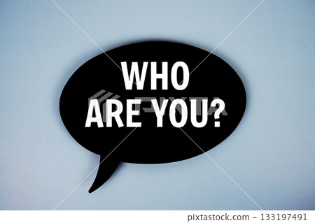 Who Are You? text with speech bubble top view on blue background 133197491