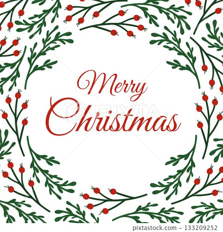 Christmas card with green branch and red berry. Festive circular border with greeting text on a white background in flat style. Christmas card with green branch and red berry. Festive circular border with greeting text on a white background in flat style. 133209252