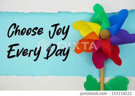 Choose Joy Every Day motivational and inspirational quotes message on light blue background 133219222