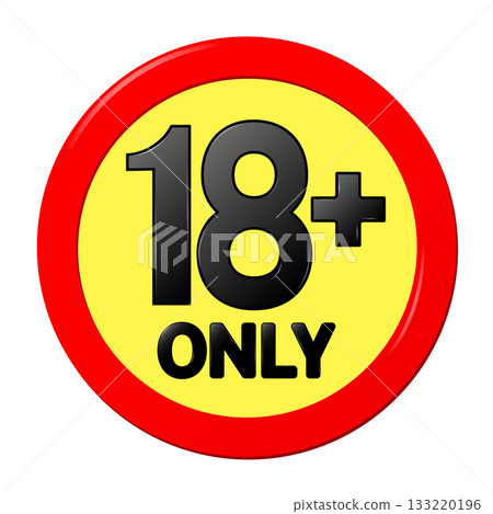18 plus only sign isolated on white background 18 plus only sign isolated on white background 133220196
