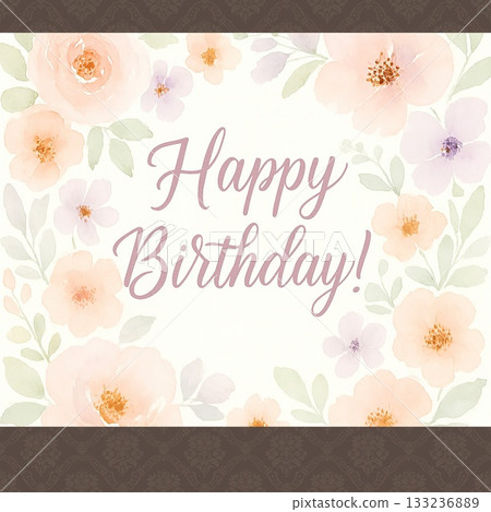 Elegant watercolor floral birthday greeting with soft pastel tones and poetic charm. 133236889