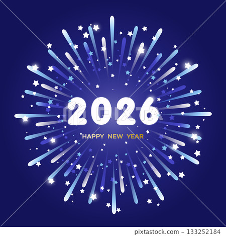 Happy New Year 2026 greeting card with blue fireworks burst and stars on midnight blue background. Festive celebration design for party invitation, social media post, and holiday greeting. Vector Happy New Year 2026 greeting card with blue fireworks burst and stars on midnight blue background. Festive celebration design for party invitation, social media post, and holiday greeting. Vector 133252184