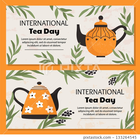 International tea day banners set. Kettle on botanical leaves background. Herbal hot drink, aromatic beverage. Cozy utensil. Healthy plant product. Vector cartoon isolated illustration 133264545