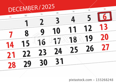 Calendar 2025, deadline, day, month, page, organizer, date, December, saturday, number 6 Calendar 2025, deadline, day, month, page, organizer, date, December, saturday, number 6 133268248