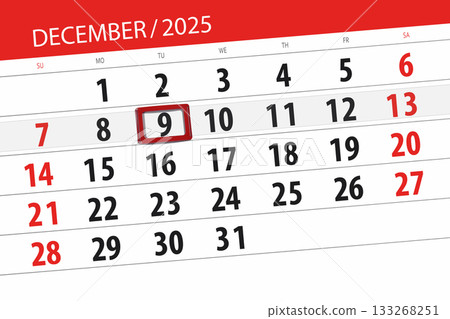 Calendar 2025, deadline, day, month, page, organizer, date, December, tuesday, number 9 133268251