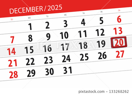 Calendar 2025, deadline, day, month, page, organizer, date, December, saturday, number 20 Calendar 2025, deadline, day, month, page, organizer, date, December, saturday, number 20 133268262
