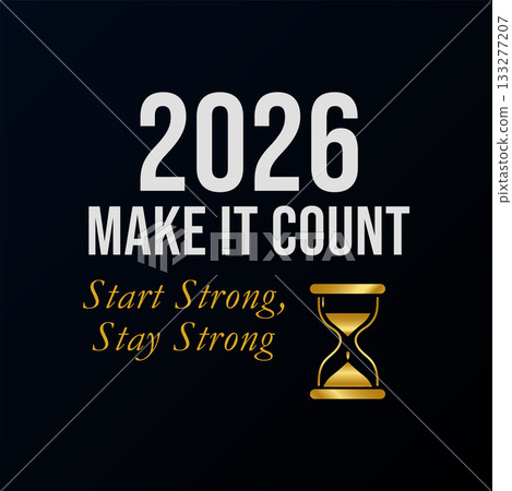 new year 2026 make it count motivation new year 2026 make it count motivation 133277207