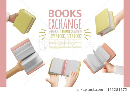 Books exchange 3D vector banner design, give a book get a book, literature in hands, encyclopedias, library or bookstore Books exchange 3D vector banner design, give a book get a book, literature in hands, encyclopedias, library or bookstore 133281875