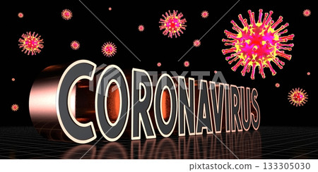 Coronavirus Covid 19 concept - 3D illustration Coronavirus Covid 19 concept - 3D illustration 133305030