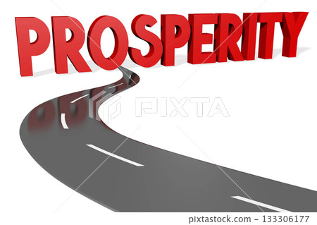 Prosperity - road and red word on white background 133306177