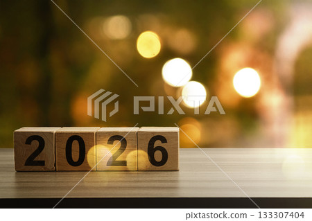 Anticipating the Year 2026, new year concept, 2026 wooden design background, bokeh concept. Anticipating the Year 2026, new year concept, 2026 wooden design background, bokeh concept. 133307404