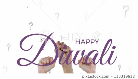 Raising three clenched fists beneath Happy Diwali text on white backdrop, with grey question marks 133319638