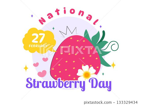 National Strawberry Day Vector Illustration on February 27 to Celebrate the Sweet Red Fruit in a Flat Cartoon Background Design National Strawberry Day Vector Illustration on February 27 to Celebrate the Sweet Red Fruit in a Flat Cartoon Background Design 133329434