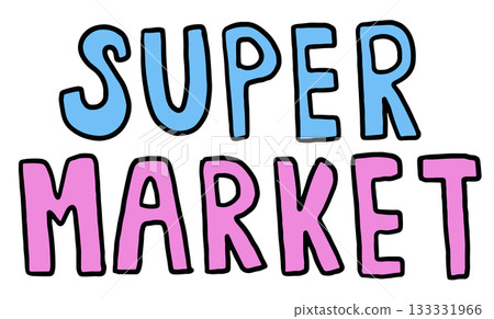 Cute hand drawn illustrations of SUPERMARKET letters for decoration, grocery shopping, store front, food, snack, drinks, stickers, icon, font, typography, text, message, cute patch, brooch, pin Cute hand drawn illustrations of SUPERMARKET letters for decoration, grocery shopping, store front, food, snack, drinks, stickers, icon, font, typography, text, message, cute patch, brooch, pin 133331966