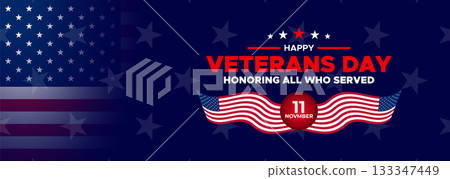 Happy Veterans Day Honoring All Who Served Banner Template. 11 November USA Veteran Day National Holiday Web Banner Background With American Flag For Brochure, Cover, Poster, Header, Greeting Card Happy Veterans Day Honoring All Who Served Banner Template. 11 November USA Veteran Day National Holiday Web Banner Background With American Flag For Brochure, Cover, Poster, Header, Greeting Card 133347449