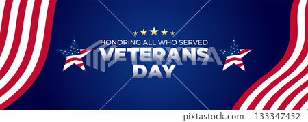 Happy Veterans Day Honoring All Who Served Banner Template. 11 November USA Veteran Day National Holiday Web Banner Background With American Flag For Brochure, Cover, Poster, Header, Greeting Card Happy Veterans Day Honoring All Who Served Banner Template. 11 November USA Veteran Day National Holiday Web Banner Background With American Flag For Brochure, Cover, Poster, Header, Greeting Card 133347452