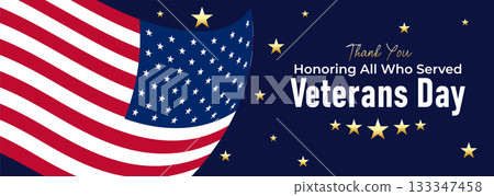Happy Veterans Day Honoring All Who Served Banner Template. 11 November USA Veteran Day National Holiday Web Banner Background With American Flag For Brochure, Cover, Poster, Header, Greeting Card 133347458