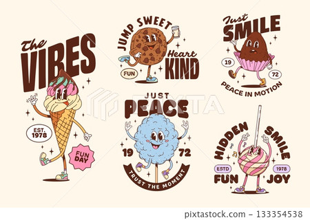 Bakery and dessert groovy characters stickers and sweets t shirt prints. Retro cartoon vector y2k ice cream, cookie, candy, cupcake, cotton candy and lollipop with fun, cheerful expressions and quotes 133354538