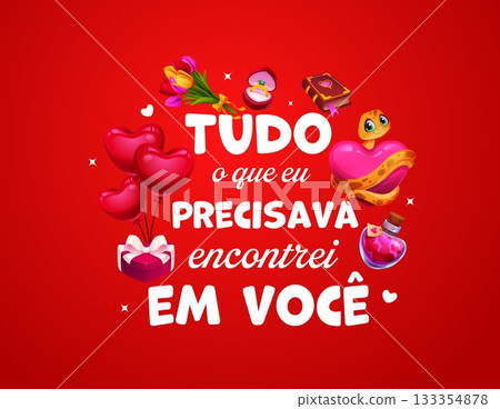 Valentines day Spanish quote tudo o que eu precisava encontrei em voce. Romantic Portuguese quote translated as All I needed, I found in you, surrounded by snake hugging a heart, love potion, flowers 133354878