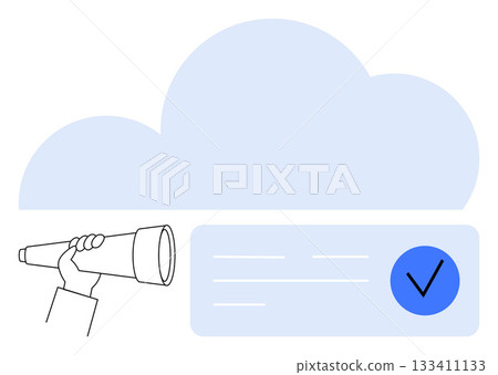 Hand holding a telescope looking at a cloud and a document with a blue check mark. Ideal for exploration, aspirations, vision, cloud technologies, goal achievement, data verification, future Hand holding a telescope looking at a cloud and a document with a blue check mark. Ideal for exploration, aspirations, vision, cloud technologies, goal achievement, data verification, future 133411133