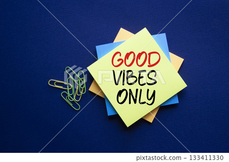 Good Vibes only symbol. Sticky notes with Concept words Good Vibes only. Beautiful deep blue background. Business and Good Vibes only concept. Copy space. Good Vibes only symbol. Sticky notes with Concept words Good Vibes only. Beautiful deep blue background. Business and Good Vibes only concept. Copy space. 133411330