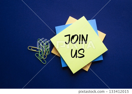 Join us symbol. Yellow sticky note with words Join us. Beautiful deep blue background. Business and Join us concept. Copy space Join us symbol. Yellow sticky note with words Join us. Beautiful deep blue background. Business and Join us concept. Copy space 133412015