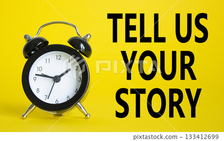 Tell us your story symbol. Beautiful yellow background with alarm clock. Business and Tell us your story concept. Copy space. Tell us your story symbol. Beautiful yellow background with alarm clock. Business and Tell us your story concept. Copy space. 133412699
