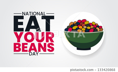 National Eat Your Beans Day, Celebrate Flavor and Health 133420868