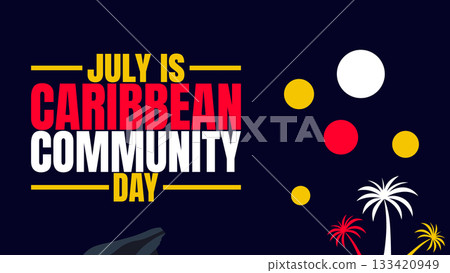 Caribbean Community Day, Celebrating Unity, Culture, and Heritage 133420949