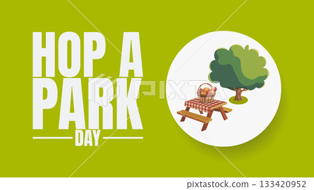 Hop a Park Day, Discover New Green Spaces and Outdoor Fun 133420952