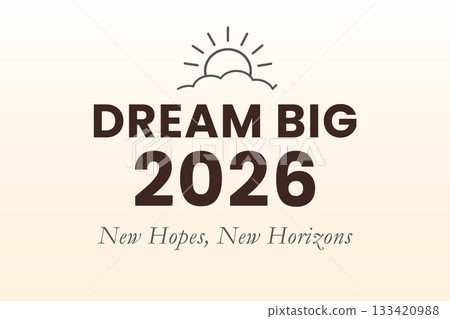 Dream big 2026 inspirational motivational design 133420988