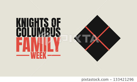 Knights of Columbus Family Week, Faith, Family, and Fellowship 133421296