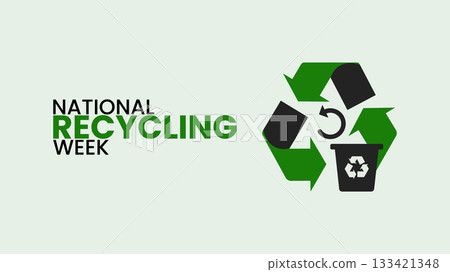 National Recycling Week, Reduce, Reuse, Recycle National Recycling Week, Reduce, Reuse, Recycle 133421348