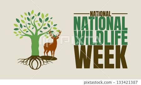 National Wildlife Week, Protecting Natures Wonders National Wildlife Week, Protecting Natures Wonders 133421387