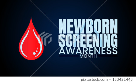 Newborn Screening Awareness Month, Early Detection Saves Lives 133421443