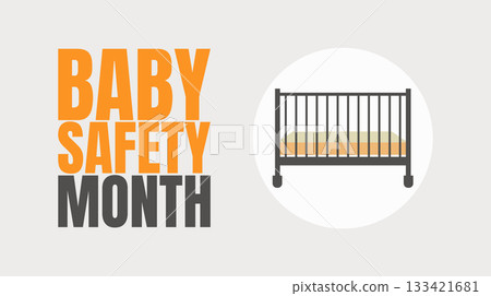 baby Safety Month Protecting Little Ones with Care design templet baby Safety Month Protecting Little Ones with Care design templet 133421681
