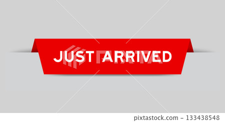 Red color inserted label with word just arrived on gray background Red color inserted label with word just arrived on gray background 133438548