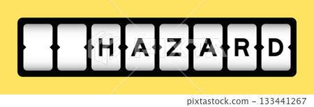 Black color in word hazard on slot banner with yellow color background 133441267
