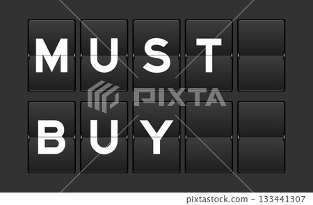 Black color analog flip board with word must buy on gray background Black color analog flip board with word must buy on gray background 133441307