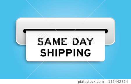 White coupon banner with word same day shipping from machine on blue color background White coupon banner with word same day shipping from machine on blue color background 133442824