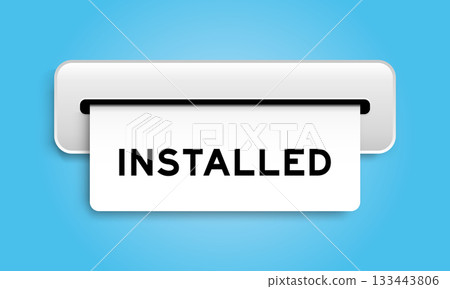 White coupon banner with word installed from machine on blue color background 133443806
