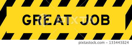Yellow and black color with line striped label banner with word great job Yellow and black color with line striped label banner with word great job 133443824