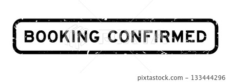 Grunge black booking confirmation word rubber square seal stamp on white background 133444296