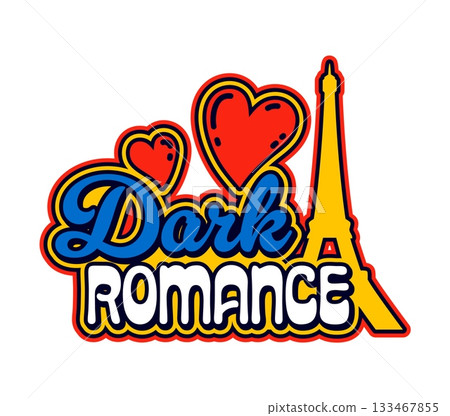 France dark romance retro Y2K sticker or symbol. Europe country travel souvenir 70s vector tag, European nation culture label. France flag colors sticker with love hearts, Eiffel tower and typography 133467855