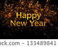 A new year card with golden letter Happy New Year and golden bokeh on black background. 133489841