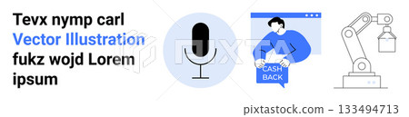 Microphone icon, man with cashback sign in browser, robotic arm in three unique visual concepts. Ideal for technology, finance, automation, customer service, innovation, app design, promotional use Microphone icon, man with cashback sign in browser, robotic arm in three unique visual concepts. Ideal for technology, finance, automation, customer service, innovation, app design, promotional use 133494713