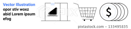 Shopping cart, currency symbol on coins, and storefront icon with commerce text. Ideal for online retail, e-commerce, digital marketing, financial apps, business presentations, store websites Shopping cart, currency symbol on coins, and storefront icon with commerce text. Ideal for online retail, e-commerce, digital marketing, financial apps, business presentations, store websites 133495835