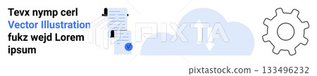 Text with placeholder words and blue highlight, document stack with blue seal, cloud with bidirectional arrows, gear outline. Ideal for tech, cloud storage, document management, IT services, app Text with placeholder words and blue highlight, document stack with blue seal, cloud with bidirectional arrows, gear outline. Ideal for tech, cloud storage, document management, IT services, app 133496232